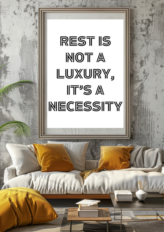 Rest Is Not a Luxury, It’s a Necessity