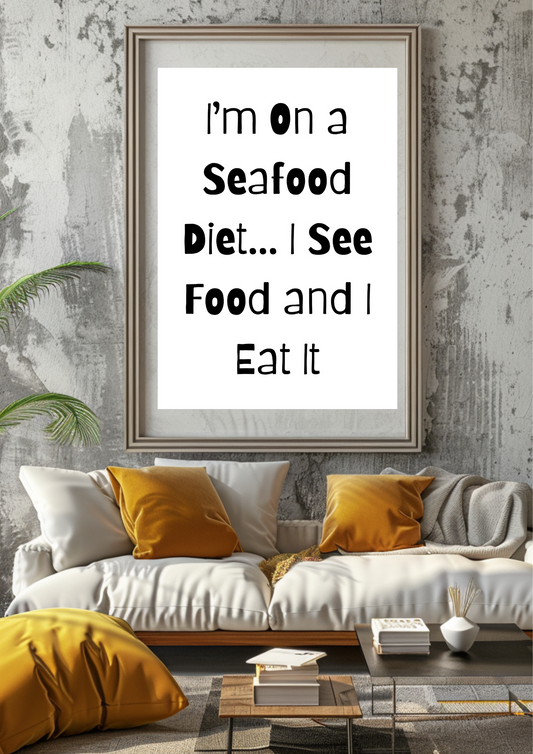 I’m On a Seafood Diet… I See Food and I Eat It