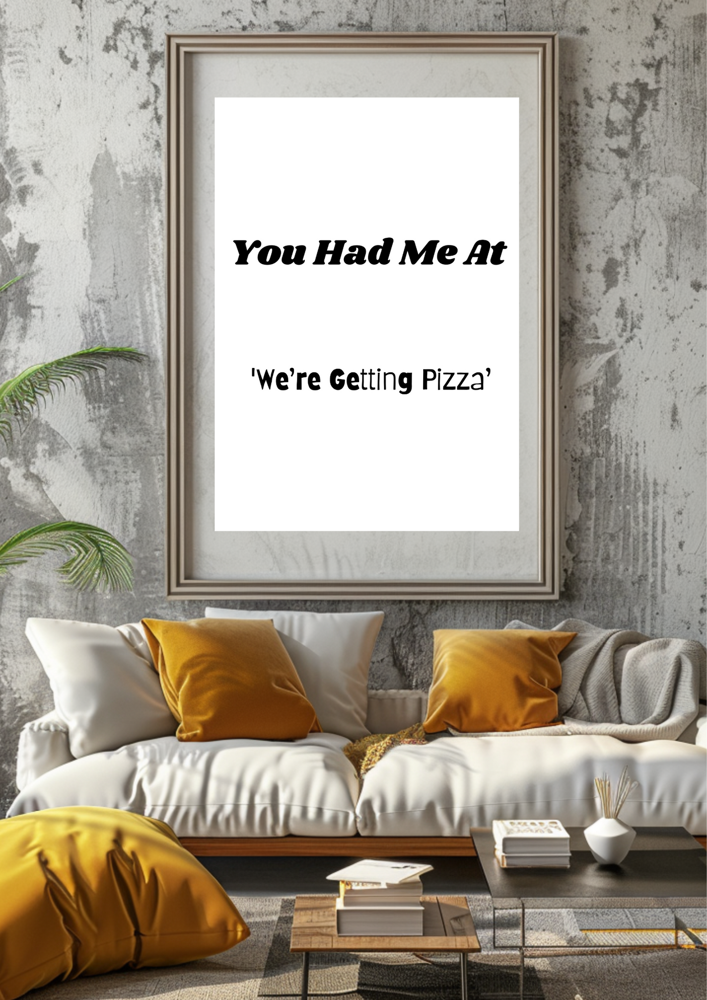 You Had Me At 'We’re Getting Pizza'